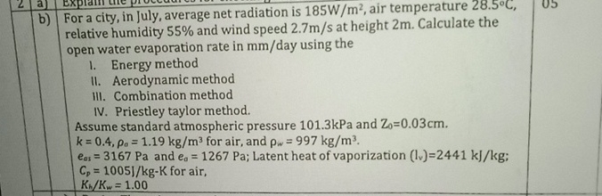b ) For a city, in July, average net radiation is