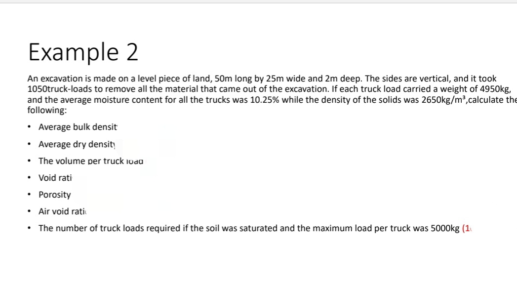 Example 2 An excavation is made on a level piece