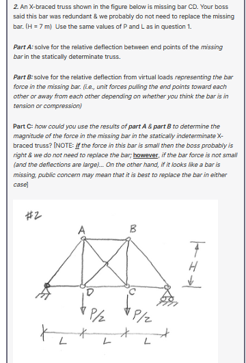 ccAn X - braced truss shown in the figure below