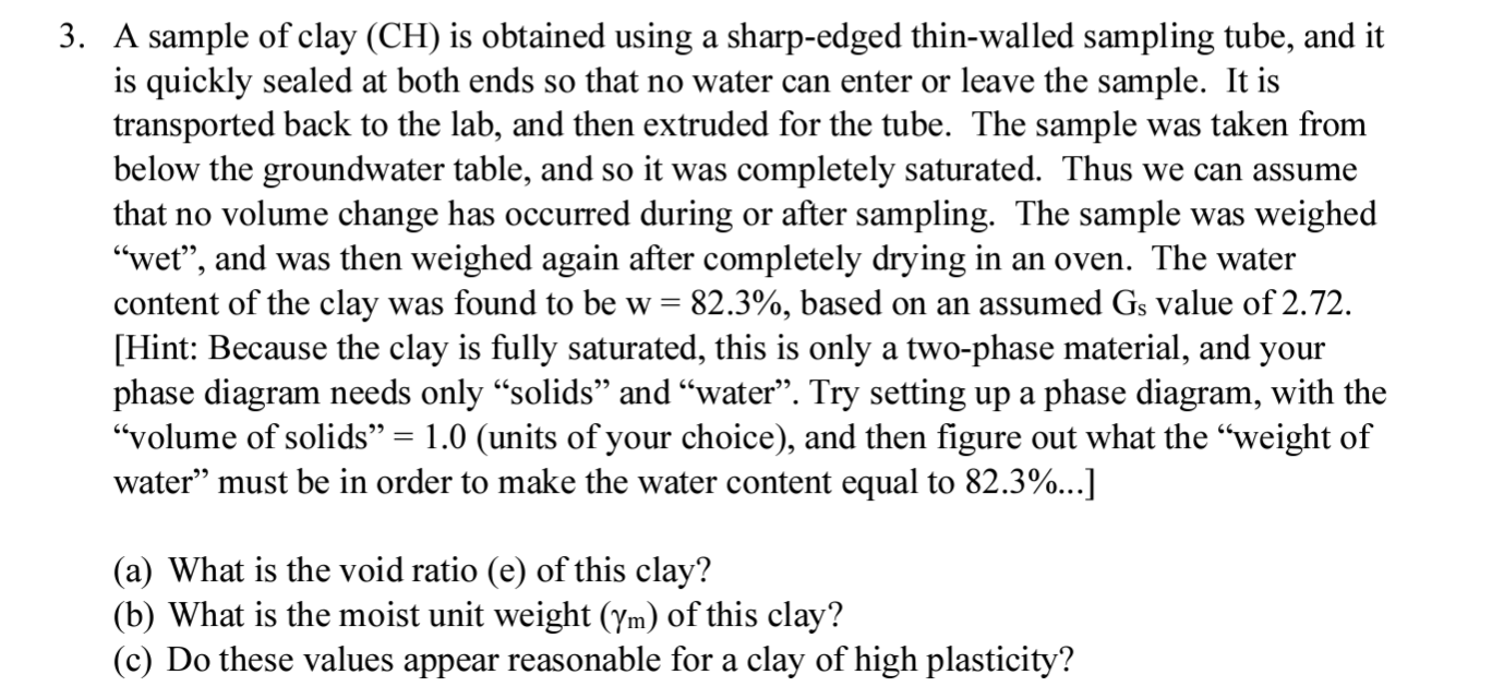 SHOW HAND CALCULATIONSA sample of clay ( C H ) is