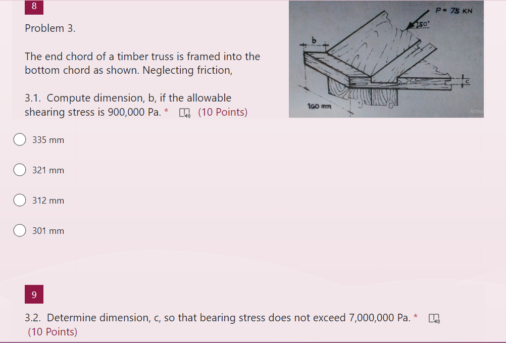8 Problem 3 . The end chord of a timber truss is
