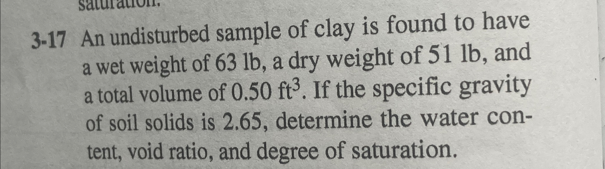 3 - 1 7 An undisturbed sample of clay is found to