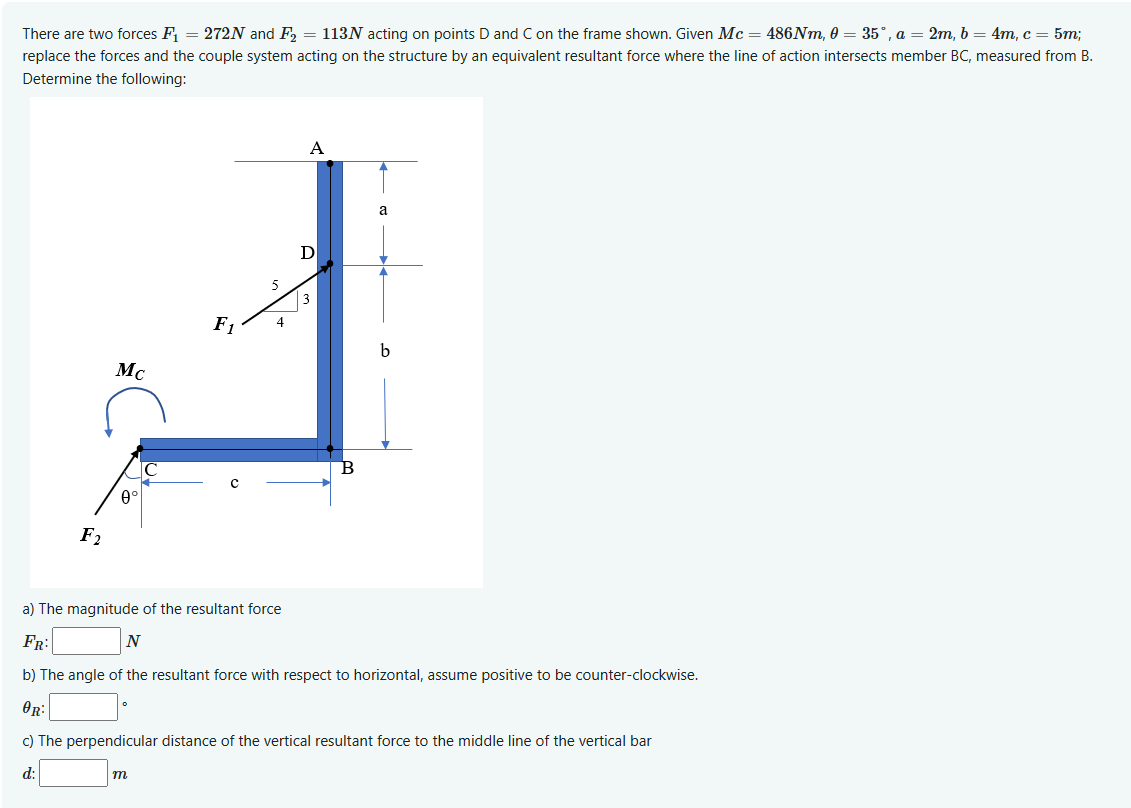 There are two forces F 1 = 2 7 2 N and F 2 = 1 1