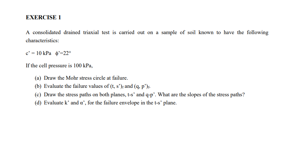 EXERCISE 1 A consolidated drained triaxial test