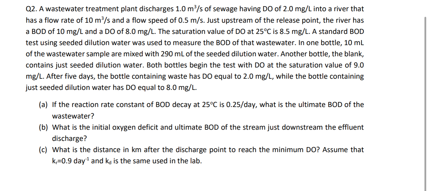 Q 2 . A wastewater treatment plant discharges 1 .