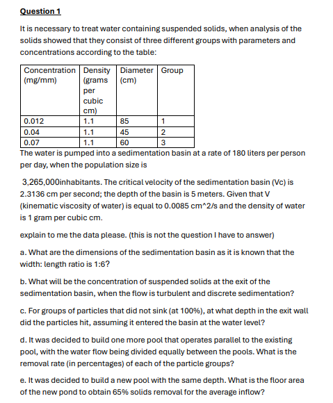 Question 1 It is necessary to treat water