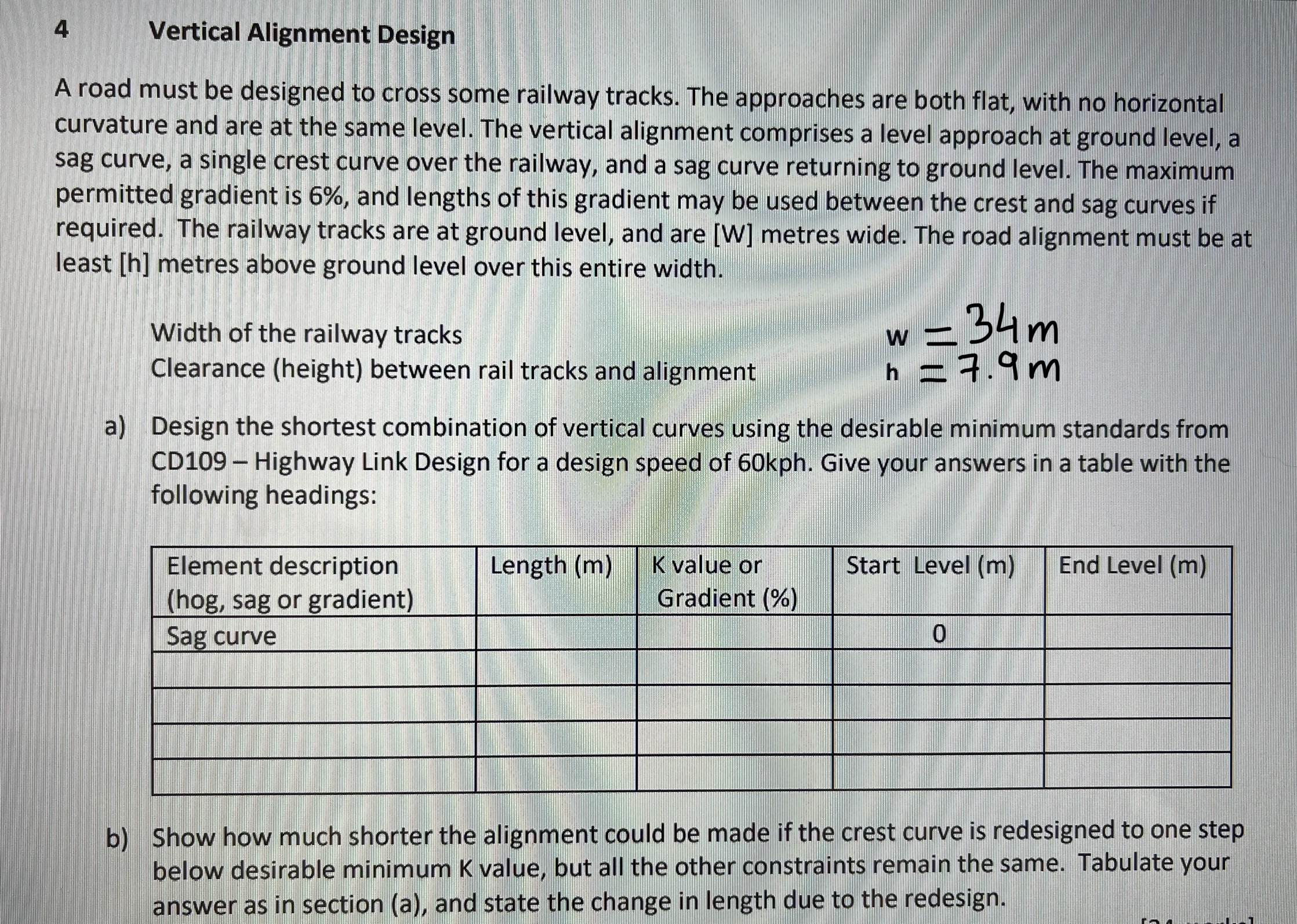 4 Vertical Alignment Design A road must be