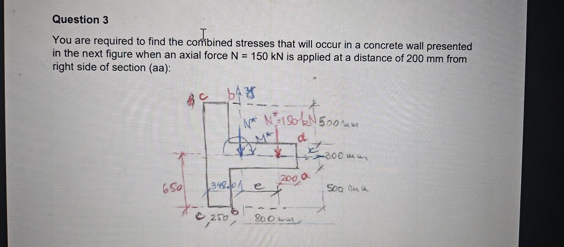Question 3 You are required to find the combined