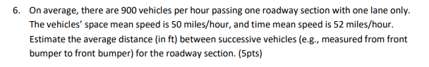 On average, there are 9 0 0 vehicles per hour