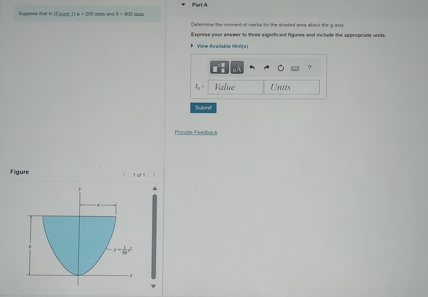 Suppose that in ( Eigure 1 ) a = 2 0 0 m m and b
