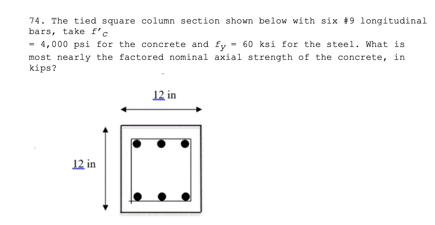 The tied square column section shown below with