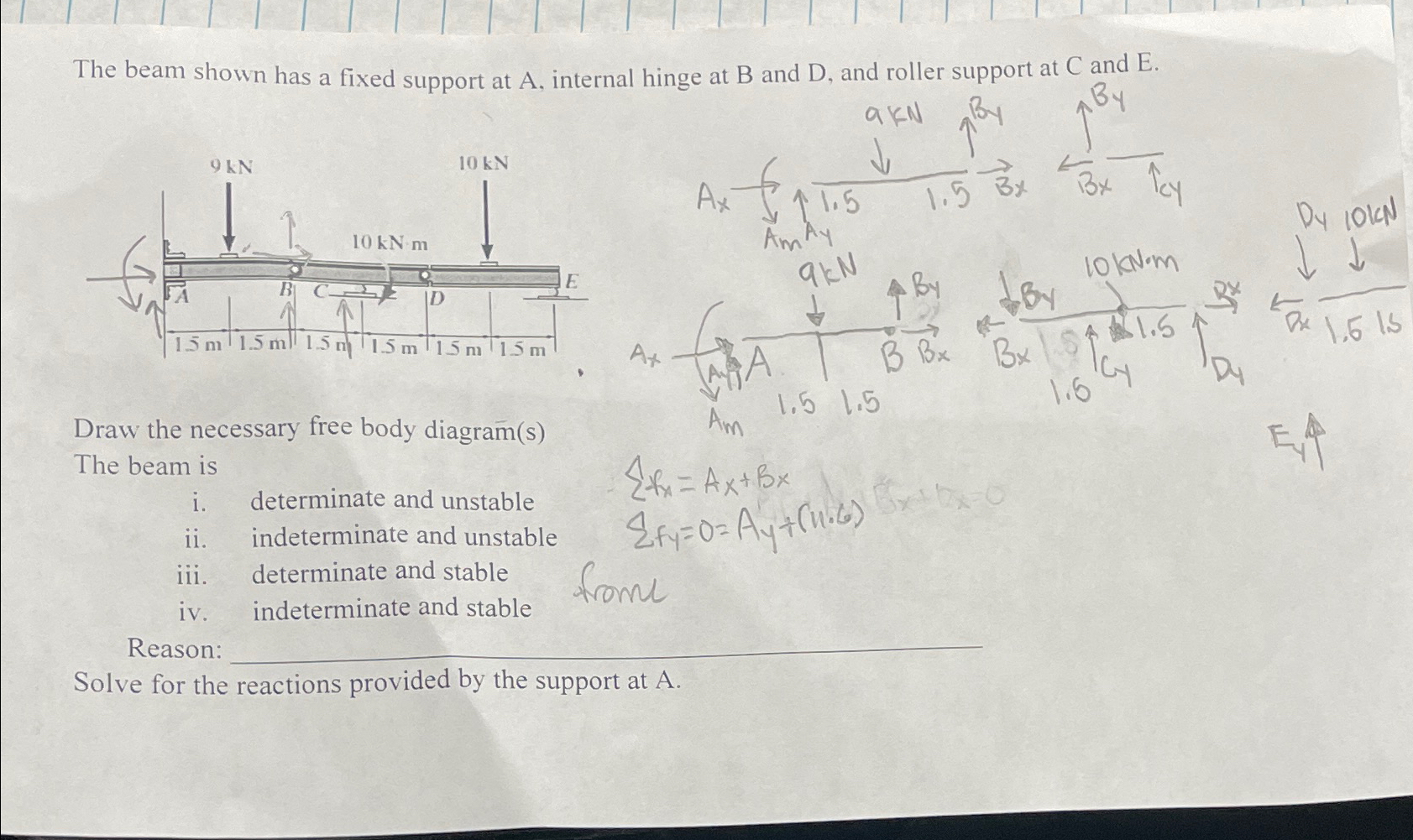The beam shown has a fixed support at A ,