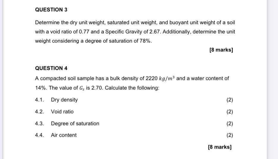 QUESTION 3 Determine the dry unit weight,
