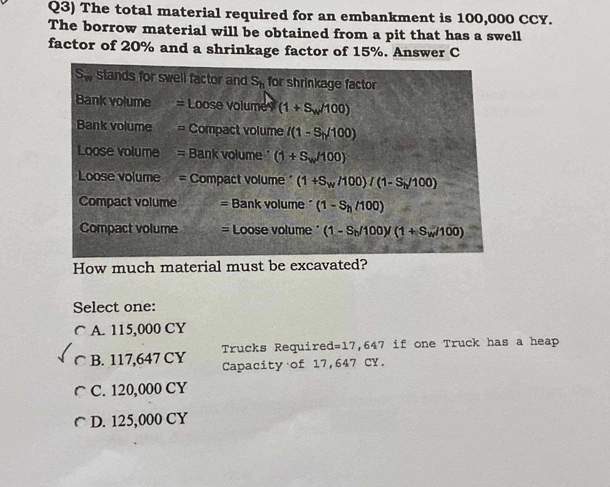 Q 3 ) The total material required for an