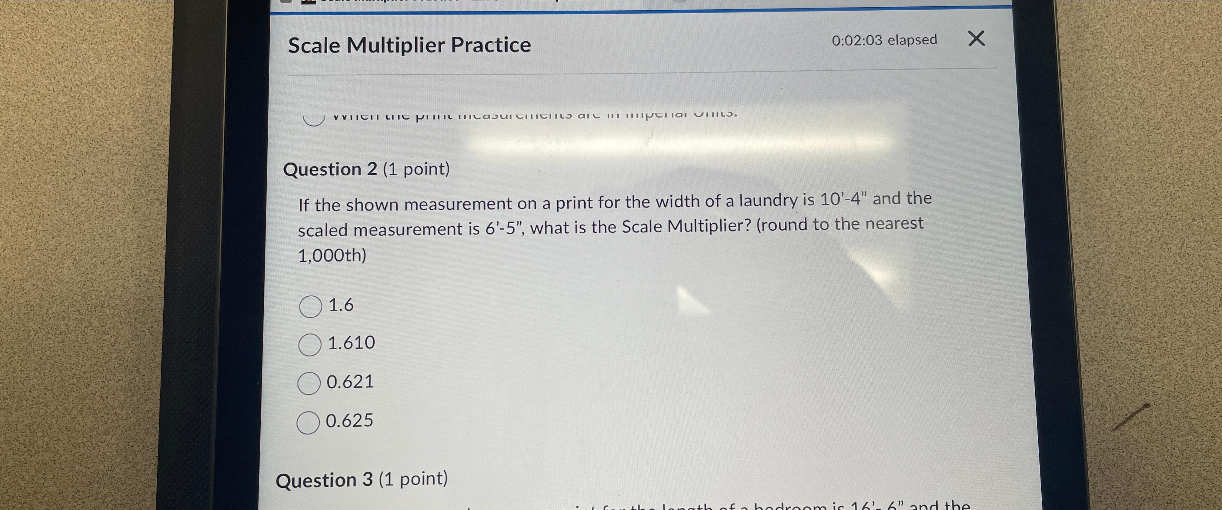 Scale Multiplier Practice 0 : 0 2 : 0 3 elapsed