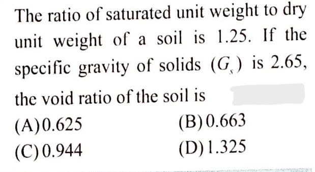 The ratio of saturated unit weight to dry unit
