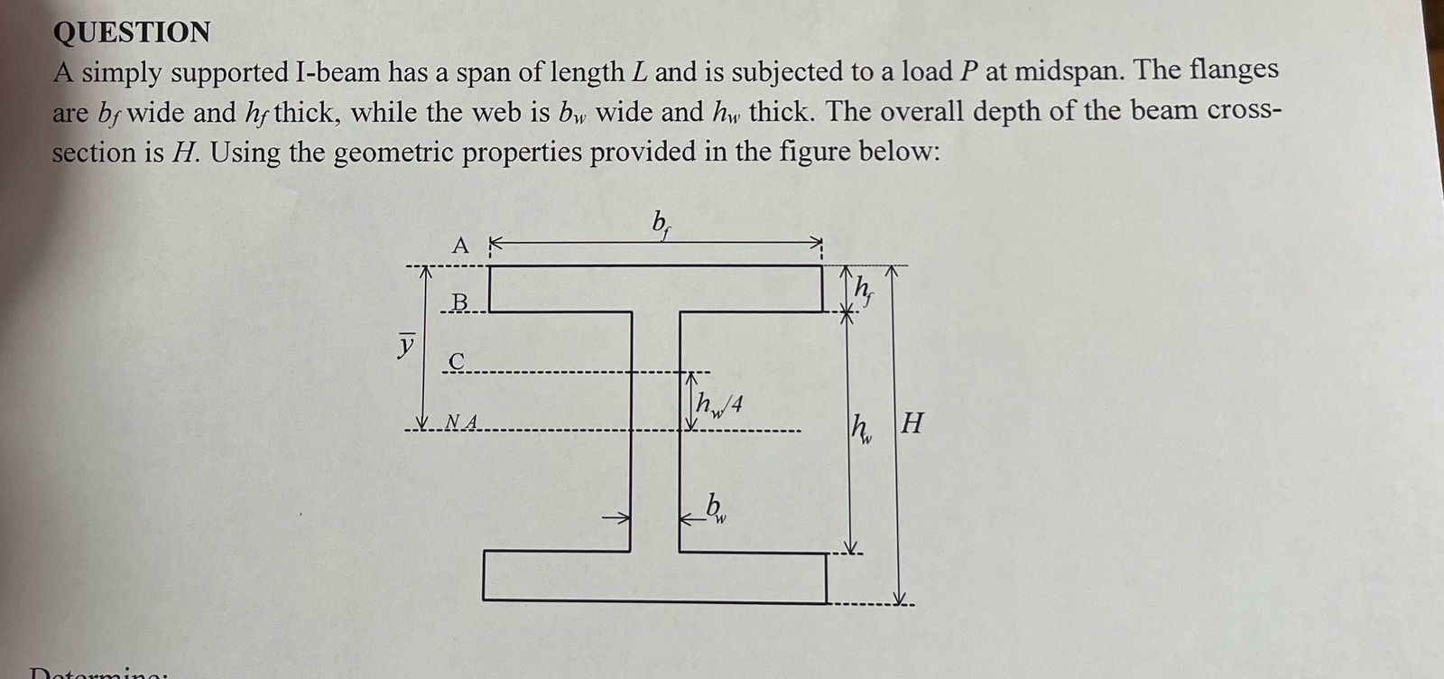 QUESTION A simply supported I - beam has a span