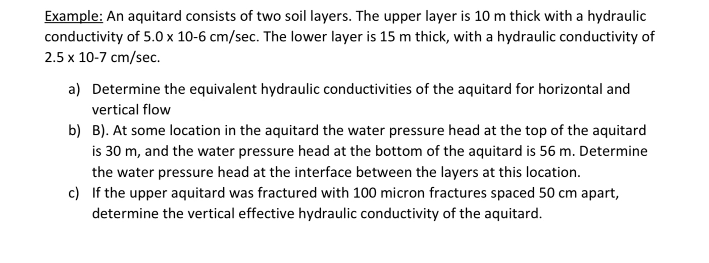 Example: An aquitard consists of two soil layers.