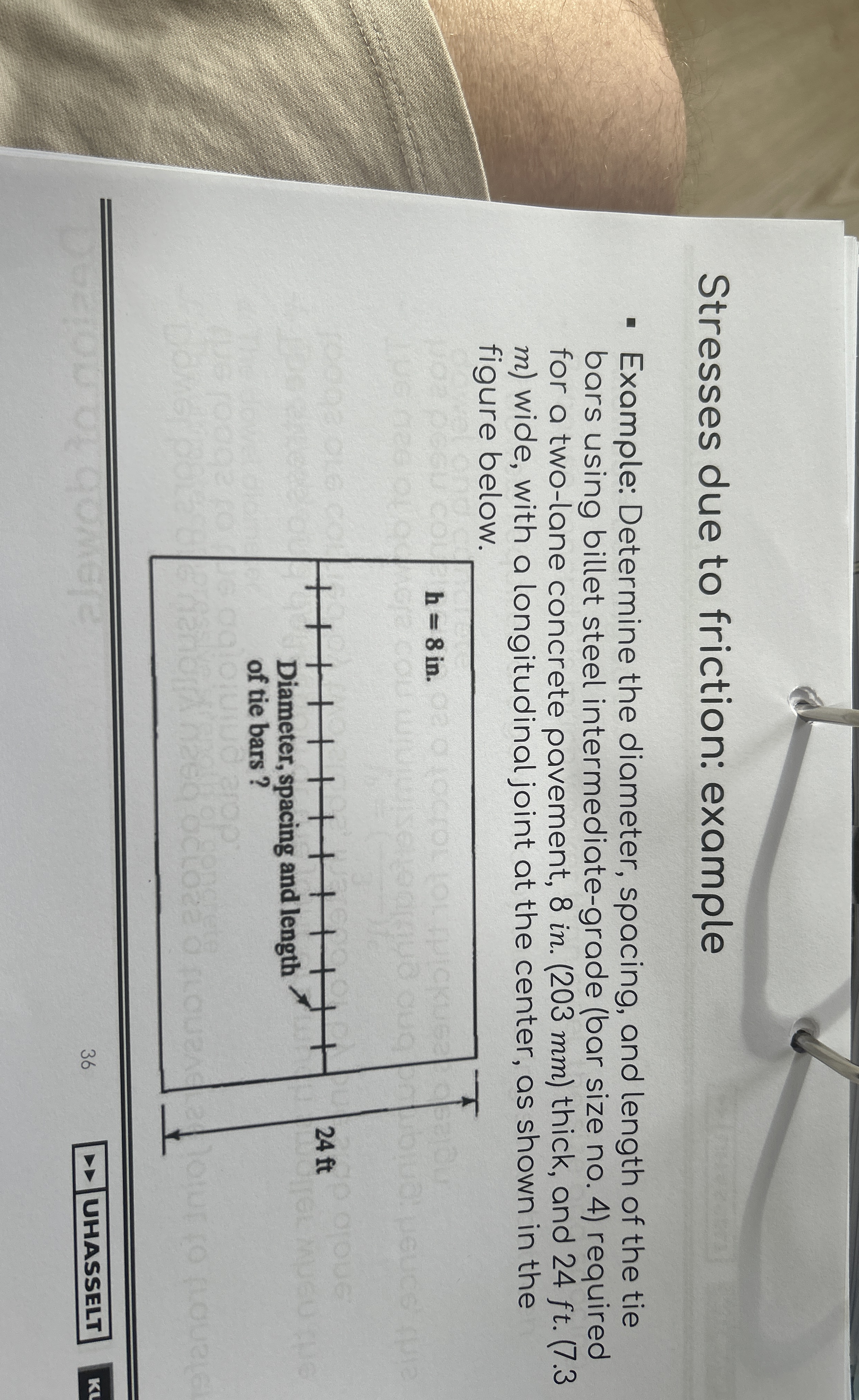 Stresses due to friction: example Example: