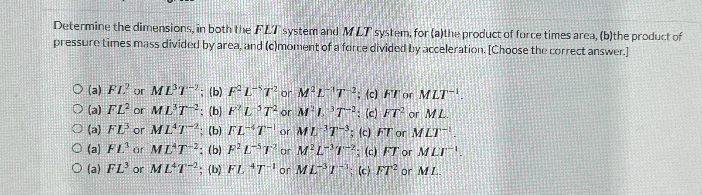 Determine the dimensions, in both the F L T