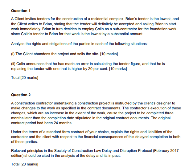 Question 1 A Client invites tenders for the