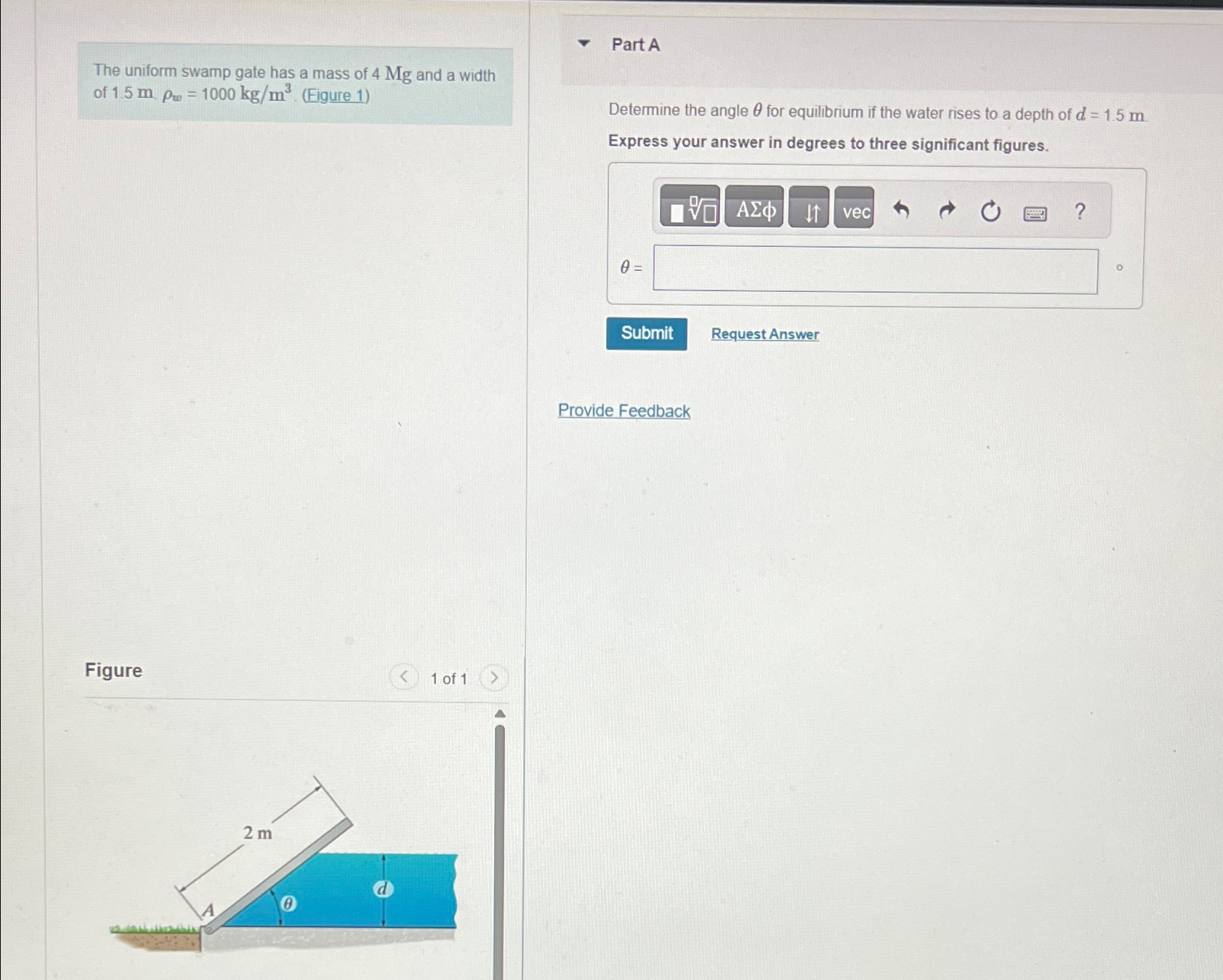The uniform swamp gate has a mass of 4 M g and a