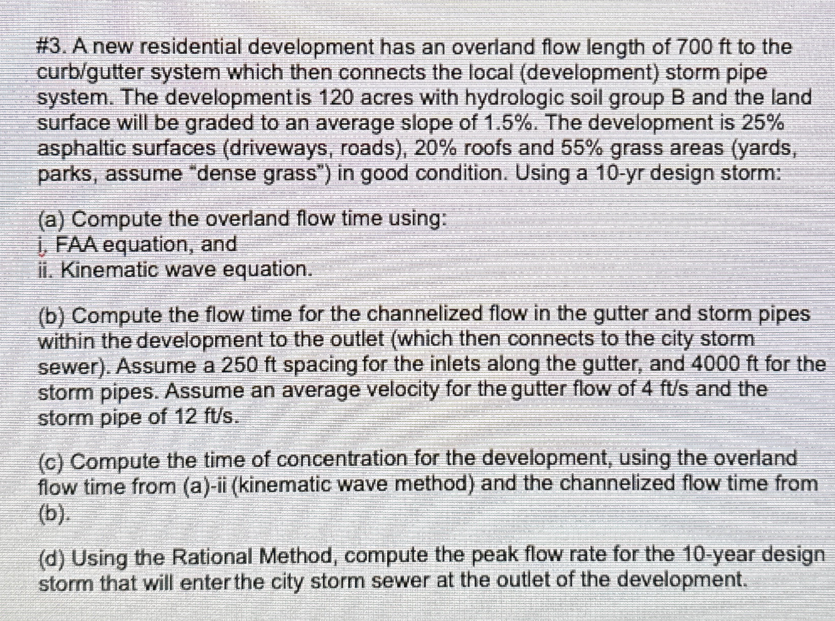 # 3 . A new residential development has an