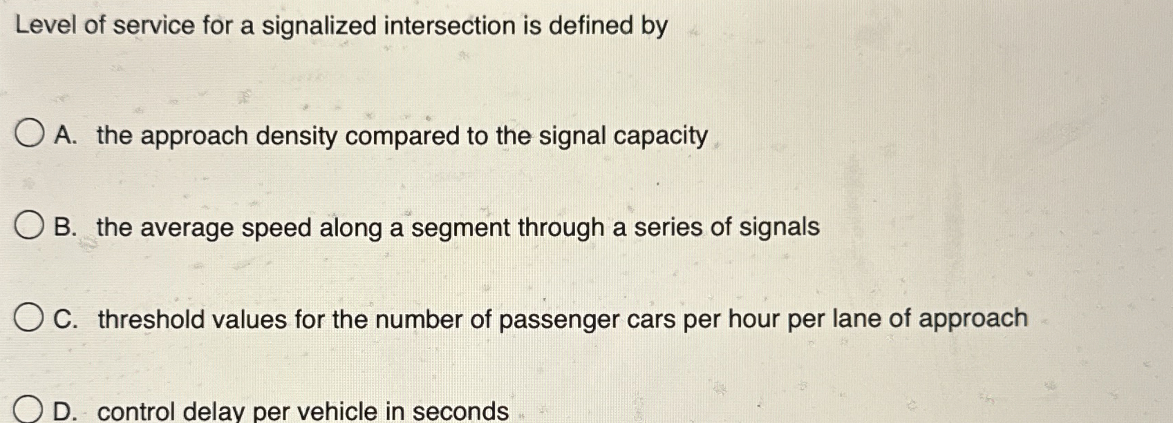 Level of service for a signalized intersection is
