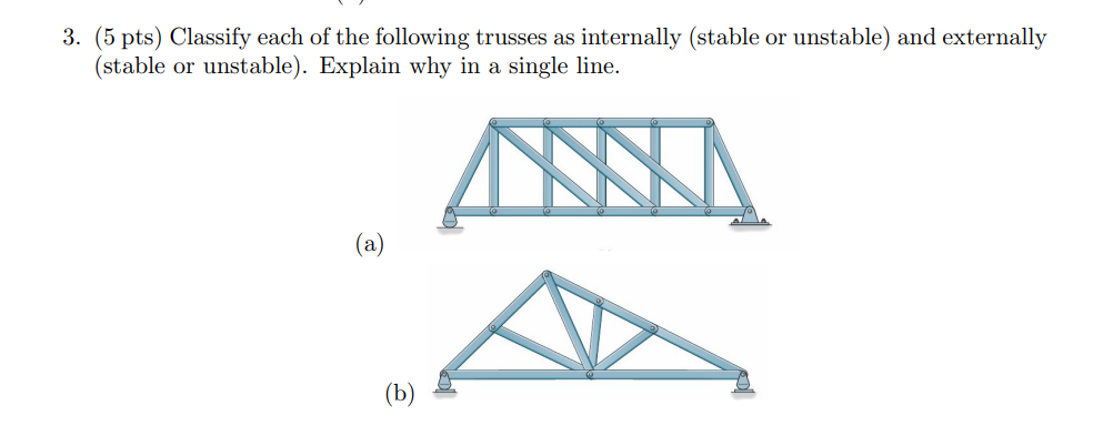 3 . ( 5 pts ) Classify each of the following