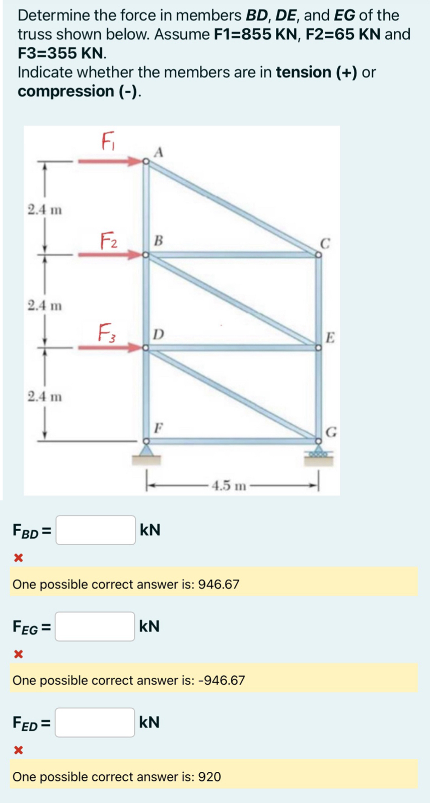 Determine the force in members B D , D E , and E