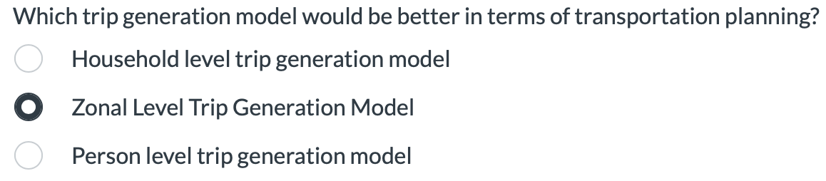 DONT USE AI Which trip generation model would be