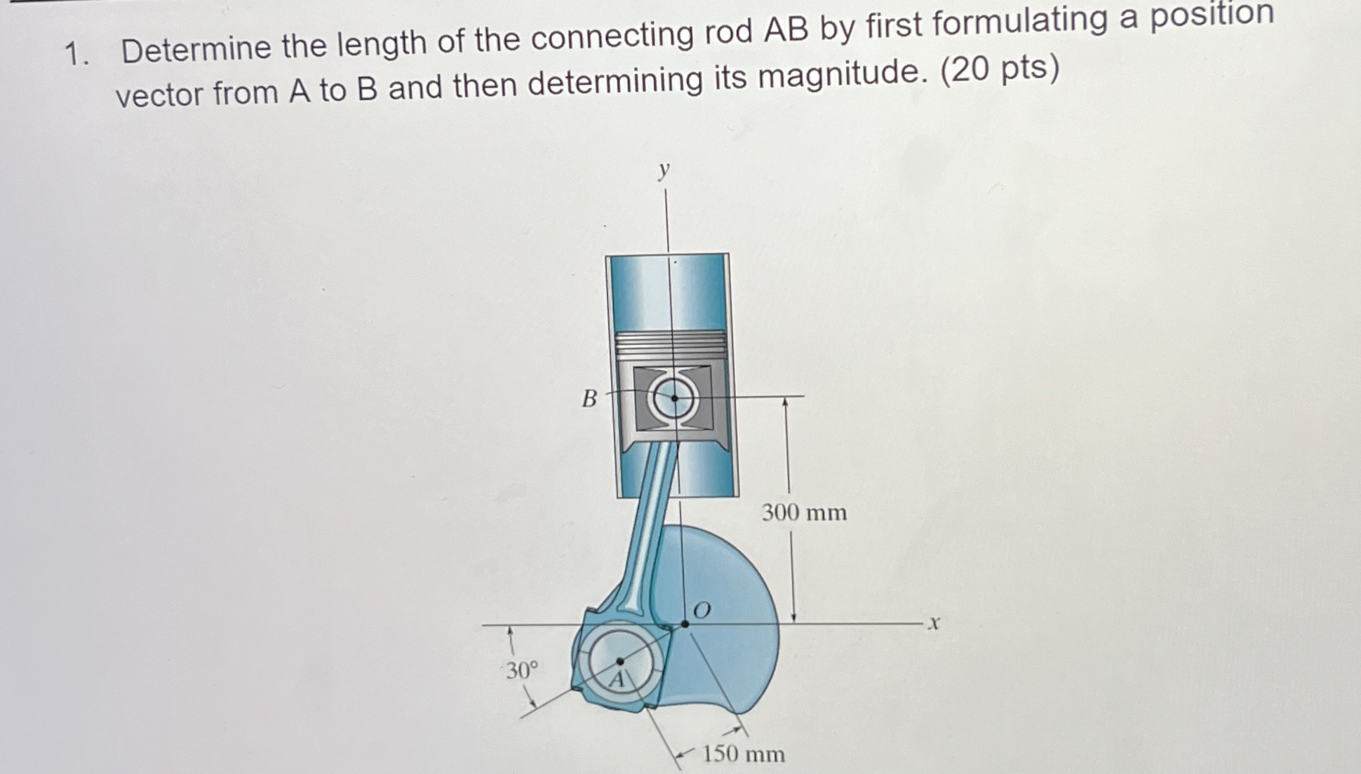 Determine the length of the connecting rod A B by