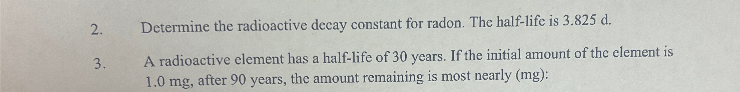 Determine the radioactive decay constant for