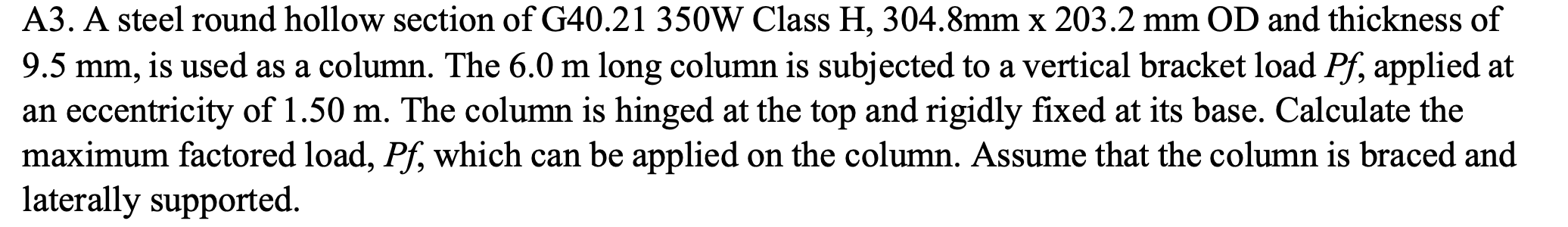 A 3 . A steel round hollow section of G 4 0 . 2 1
