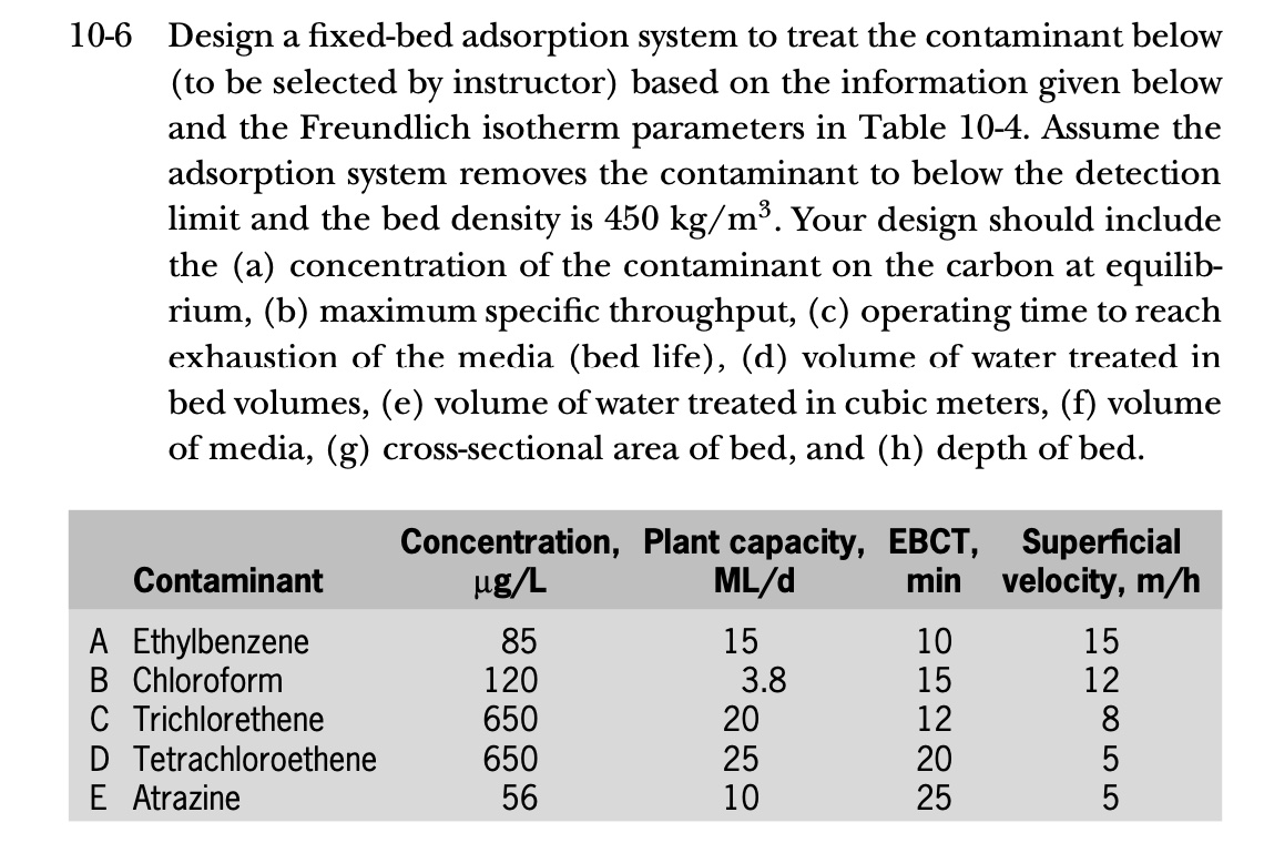 1 0 - 6 Design a fixed - bed adsorption system to