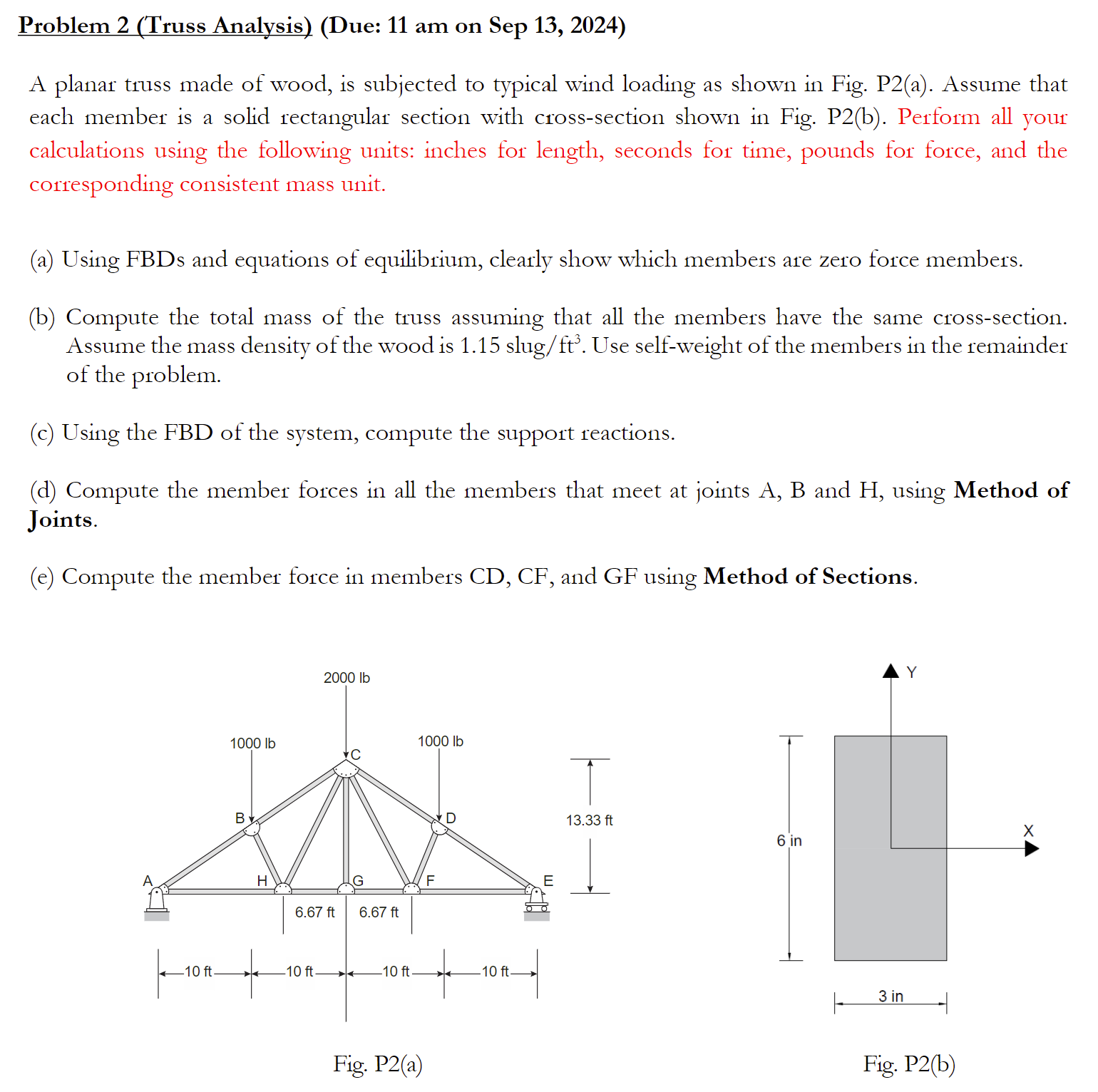 Problem 2 ( Truss Analysis ) ( Due: 1 1 am on Sep
