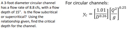 A 3 - foot diameter circular channel has a flow