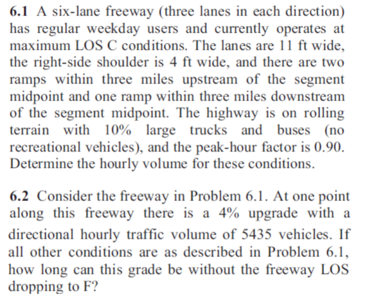 6 . 1 A six - lane freeway ( three lanes in each