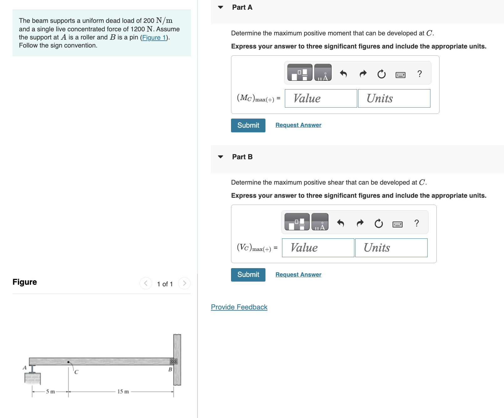 The beam supports a uniform dead load of 2 0 0 N