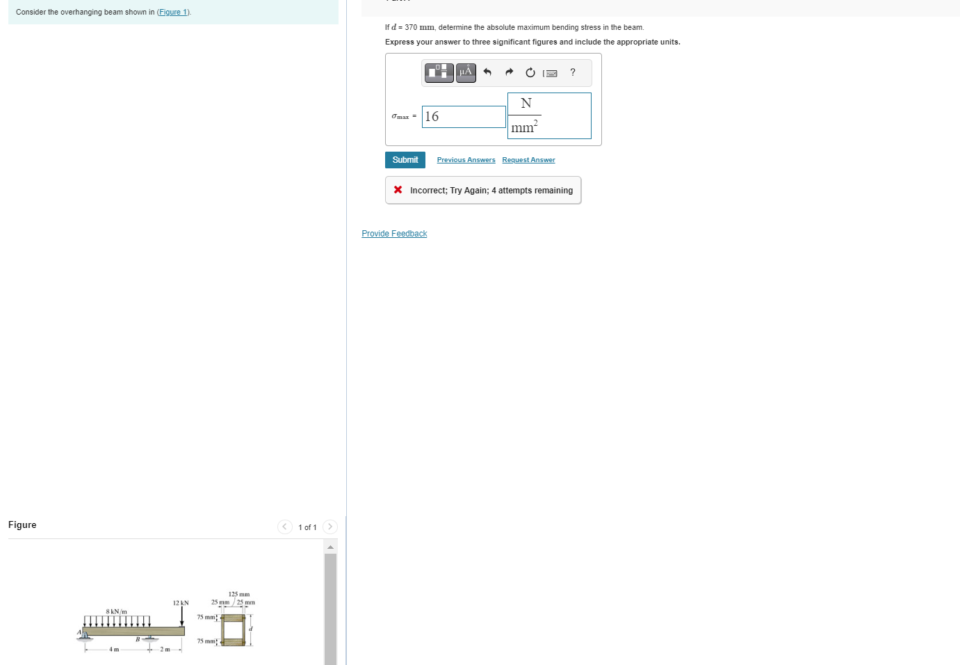 Consider the overhanging beam shown in ( Figure 1