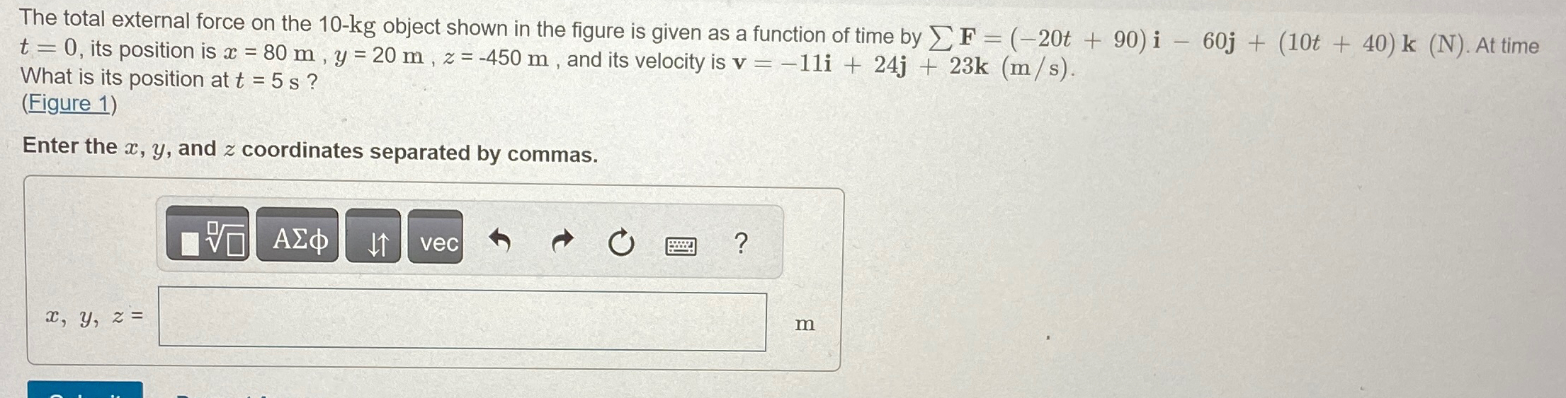 The total external force on the 1 0 - k g object