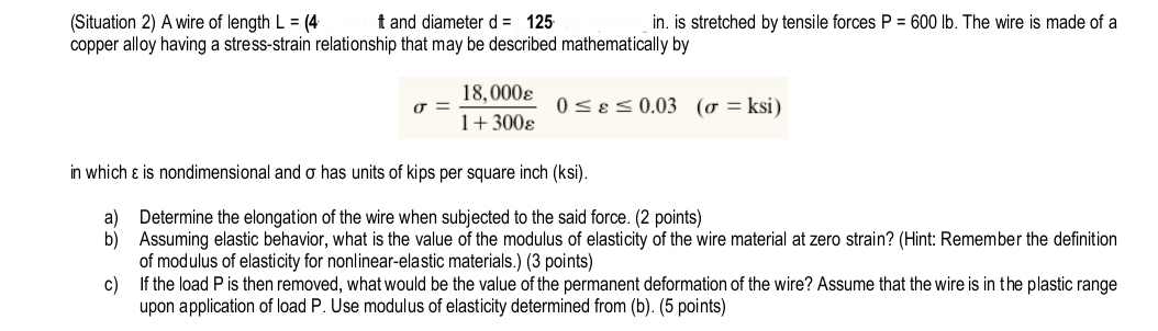 ( Situation 2 ) A wire of length and diameter d =