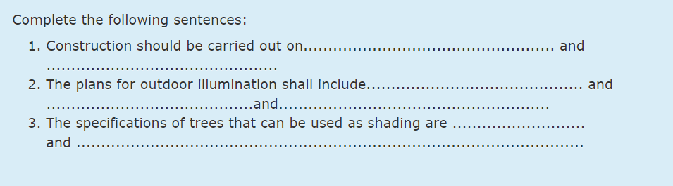 Complete the following sentences: Construction