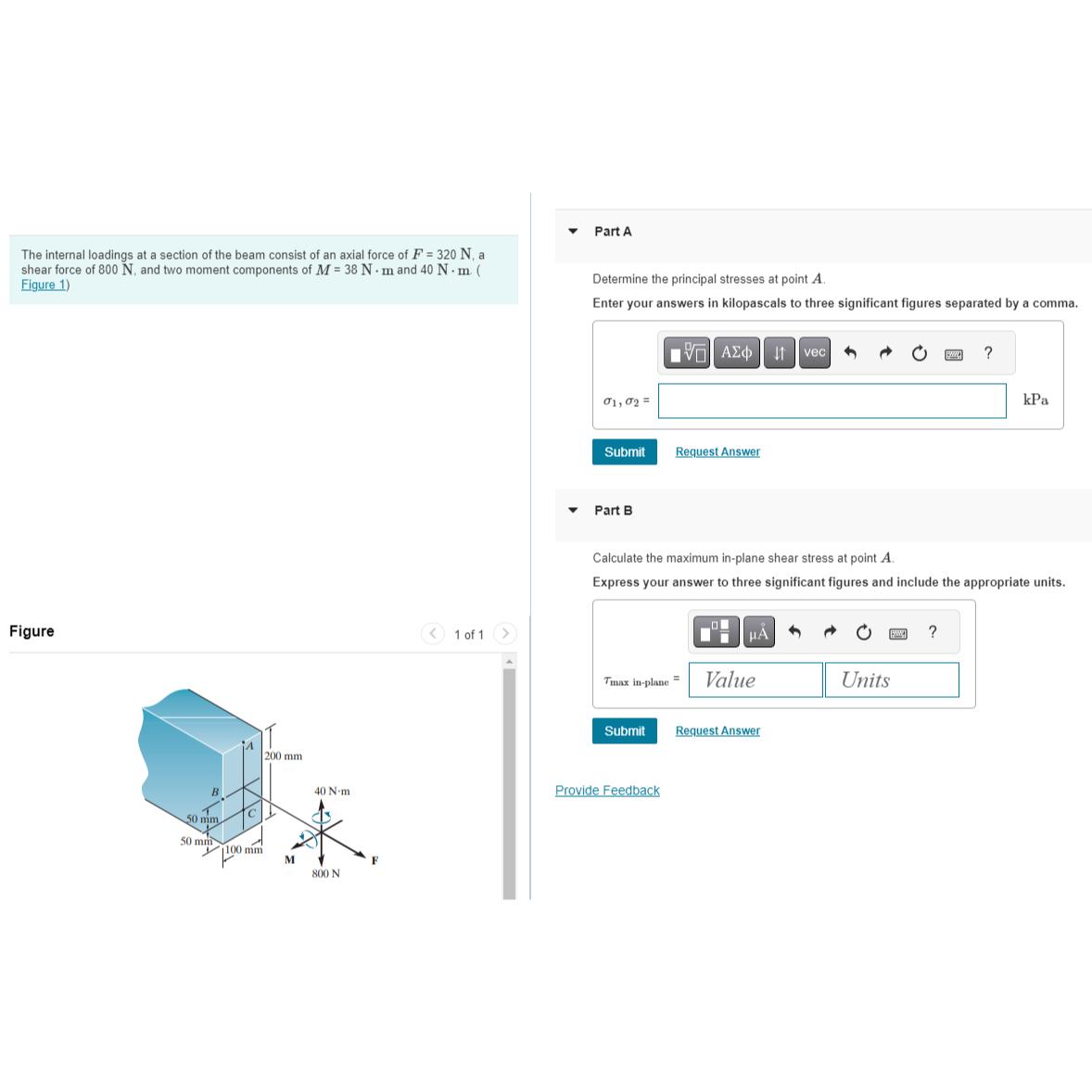 The internal loadings at a section of the beam