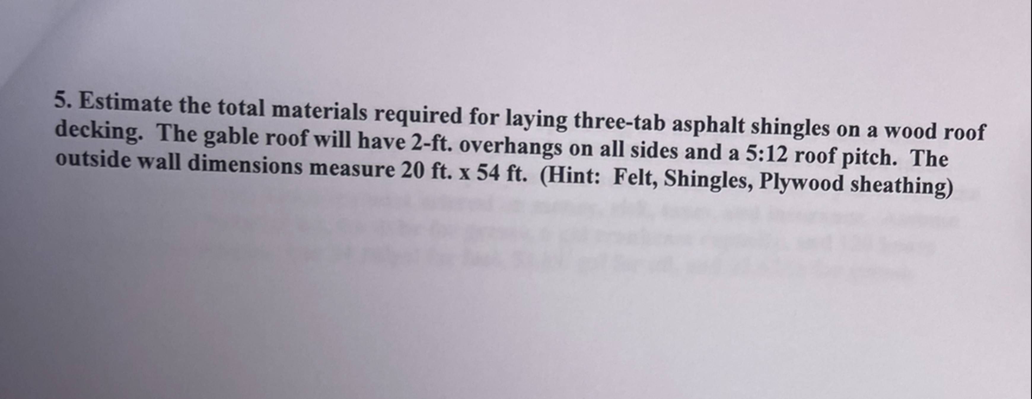 Estimate the total materials required for laying