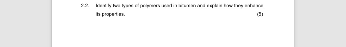 2 . 2 . Identify two types of polymers used in