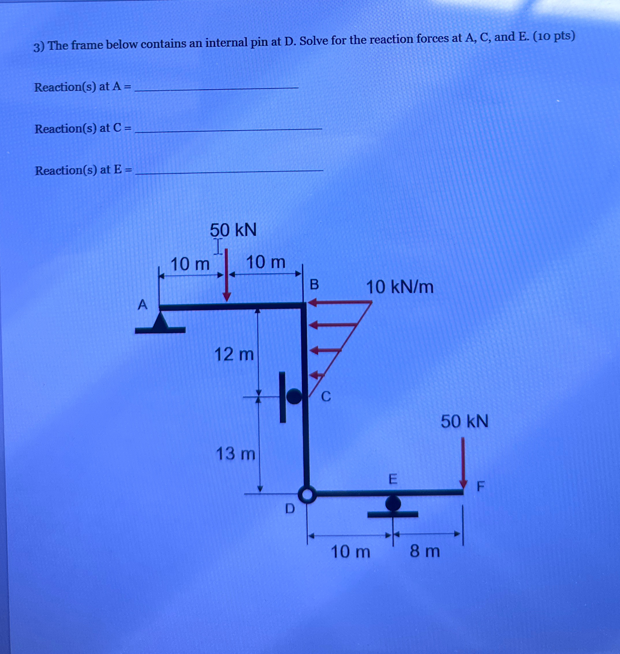 The frame below contains an internal pin at D .