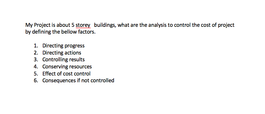 My Project is about 5 storey buildings, what are