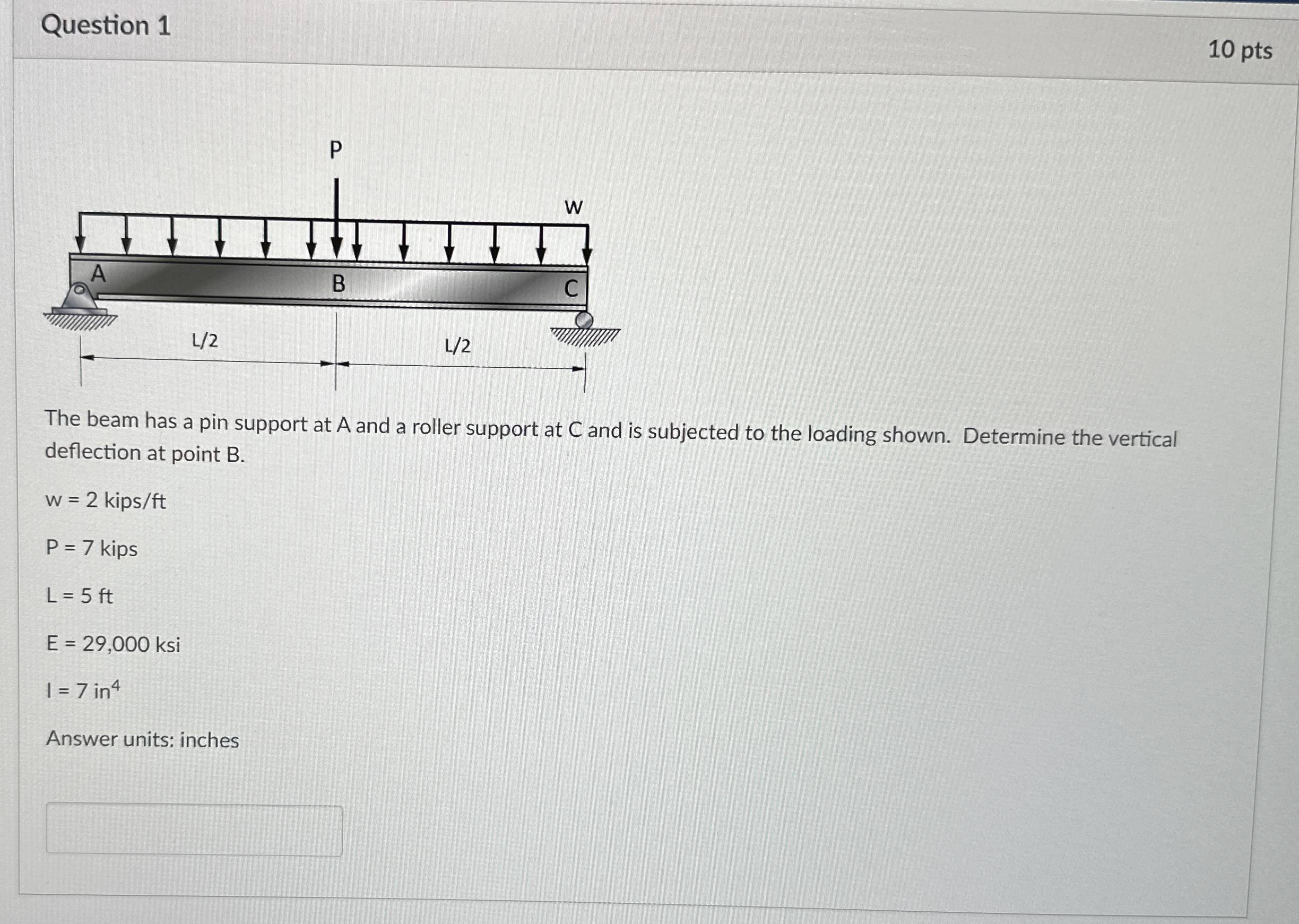 Question 1 The beam has a pin support at A and a