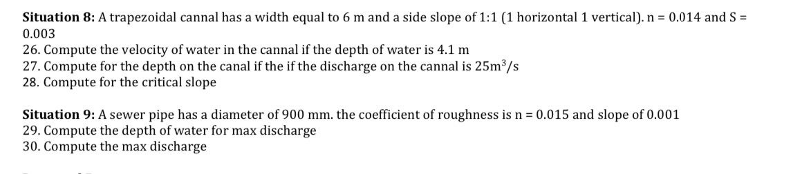 Situation 8 : A trapezoidal cannal has a width